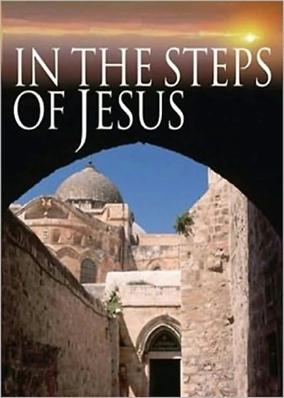 In The Steps of Jesus AAA+++