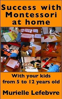 Success with Montessori at Home