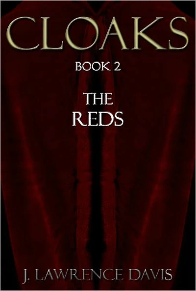 Cloaks: Book 2: The Reds