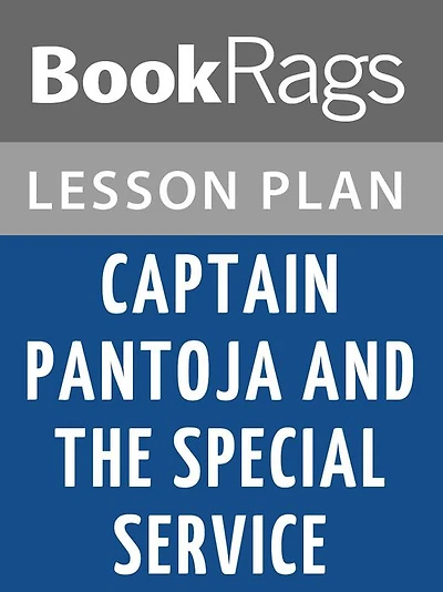 Captain Pantoja and the Special Service by Mario Vargas Llosa Lesson Plans