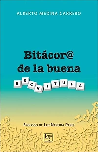 Bitácora de la buena escritura