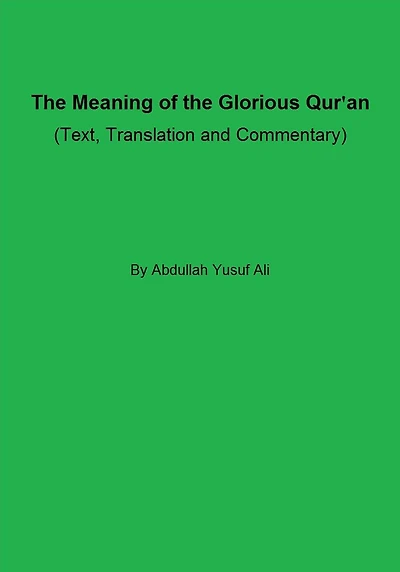 The Meaning of the Glorious Qur'an (Text, Translation and Commentary)