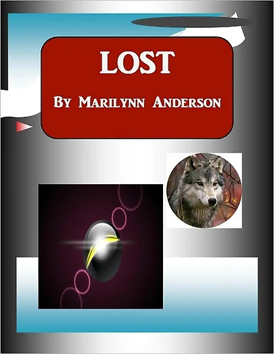"LOST" ~~ A Science Fiction Chapter Book with Third-Grade Level Words ~~ Interest Level: Grade 6 and UP ~~ Easy Chapter Books for Older Kids