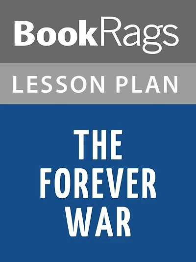 The Forever War by Joe Haldeman Lesson Plans