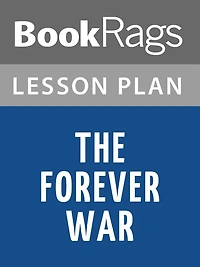 The Forever War by Joe Haldeman Lesson Plans