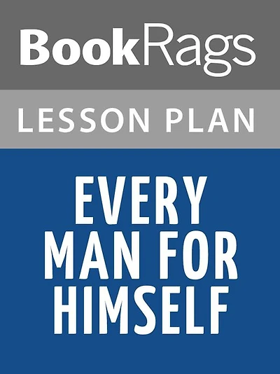 Every Man for Himself by Beryl Bainbridge Lesson Plans