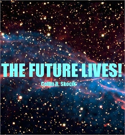 The Future Lives!