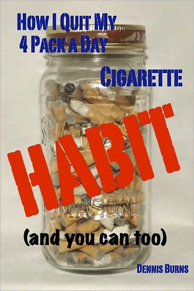 How I Quit My 4 Pack a Day Cigarette Habit (and you can too)