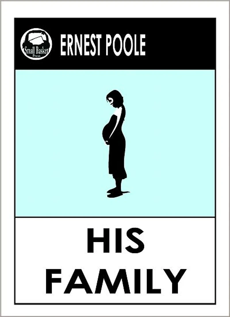 Ernest Poole's His Family