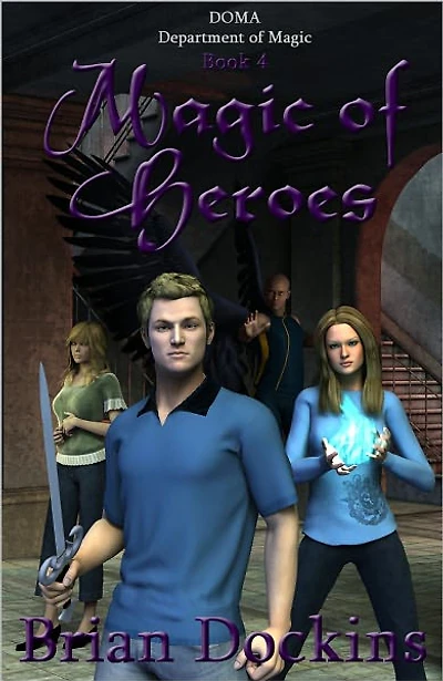 Magic of Heroes (Department of Magic Book 4)