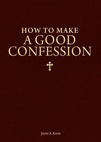 How to Make a Good Confession