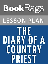 The Diary of a Country Priest by Georges Bernanos Lesson Plans