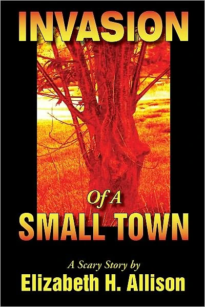 Invasion of a Small Town