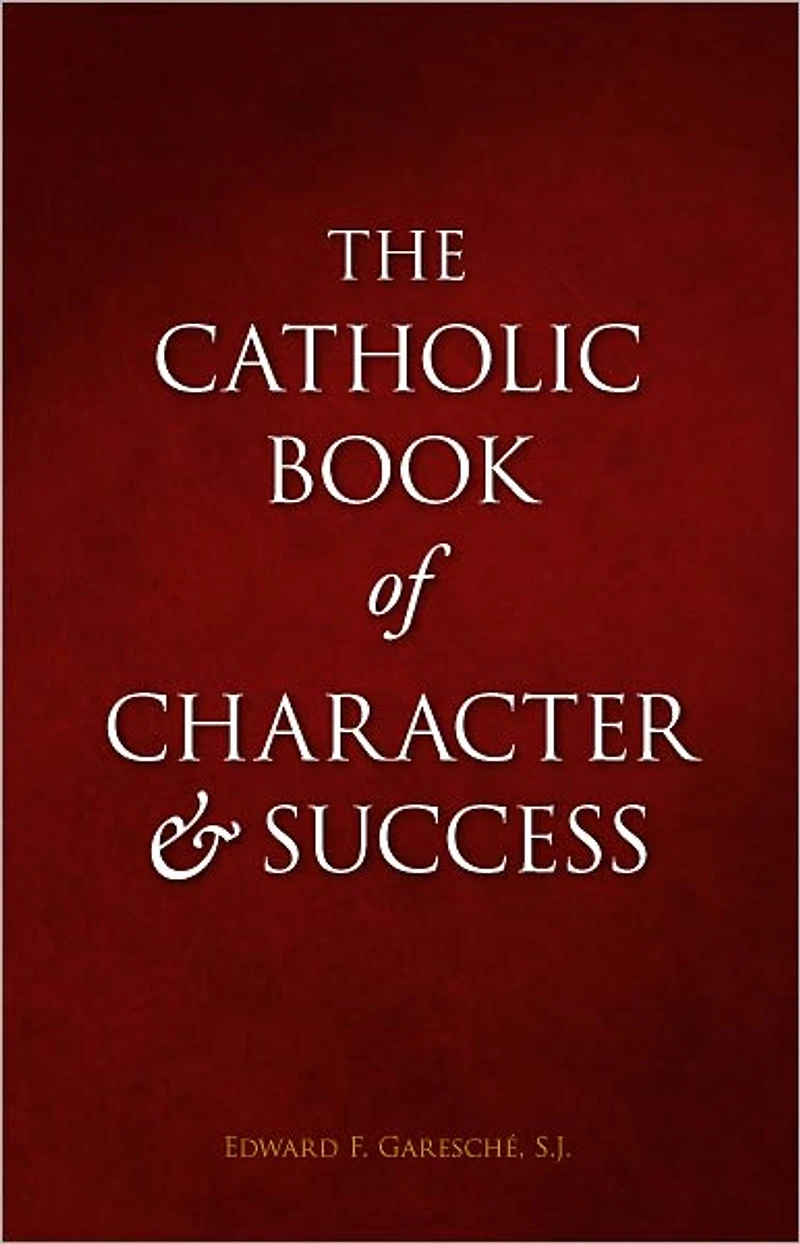 Catholic Book of Character and Success