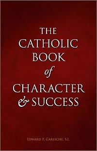 Catholic Book of Character and Success