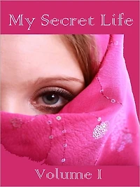 My Secret Life, Volumes I (Illustrated)