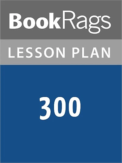 300 by Frank Miller Lesson Plans