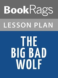 The Big Bad Wolf by James Patterson Lesson Plans