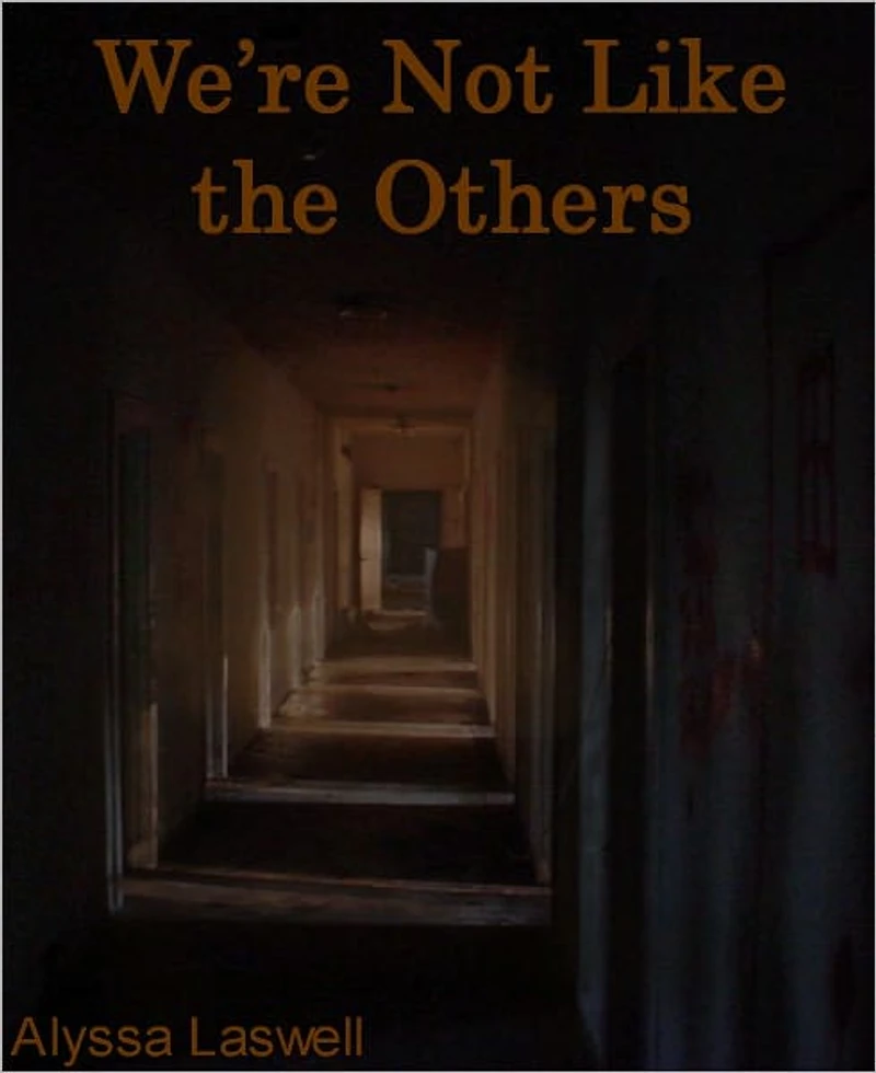 We're Not Like the Others