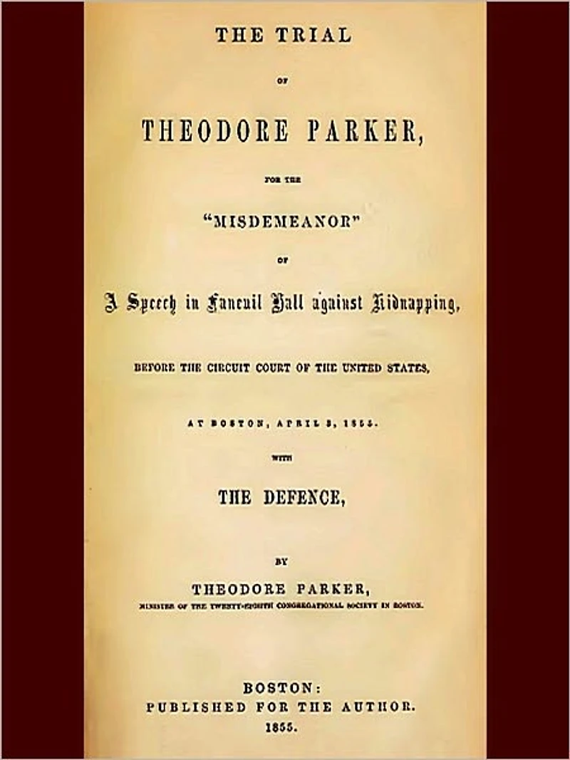 The Trial of Theodore Parker