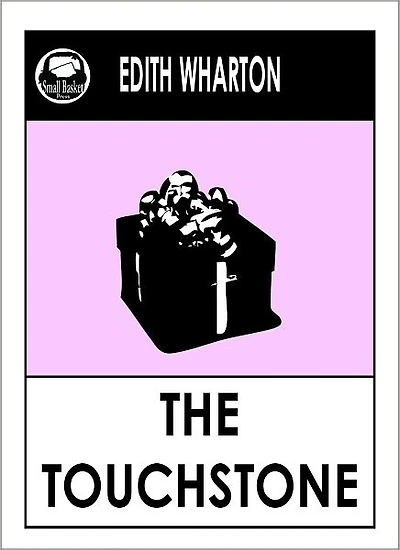 Edith Wharton's The Touchstone