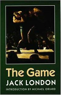 The Game: An Adventure Classic By Jack London! AAA+++