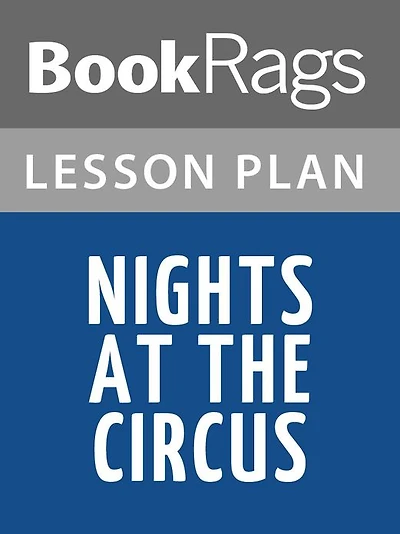 Nights at the Circus by Angela Carter Lesson Plans