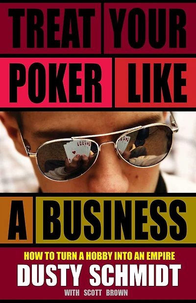 Treat your Poker Like a Business