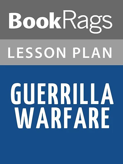 Guerrilla Warfare by Che Guevara Lesson Plans