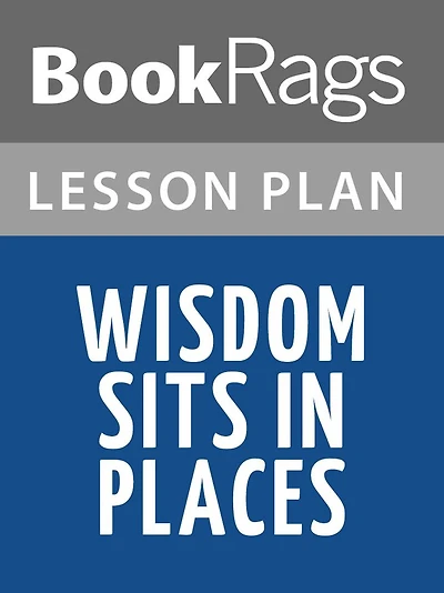 Wisdom Sits in Places by Keith H. Basso Lesson Plans