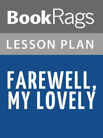 Farewell, My Lovely by Raymond Chandler Lesson Plans