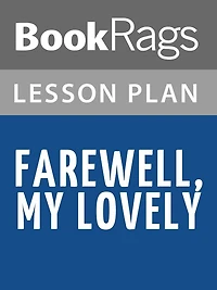 Farewell, My Lovely by Raymond Chandler Lesson Plans