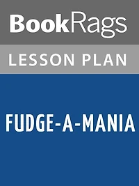 Fudge-a-Mania by Judy Blume Lesson Plans