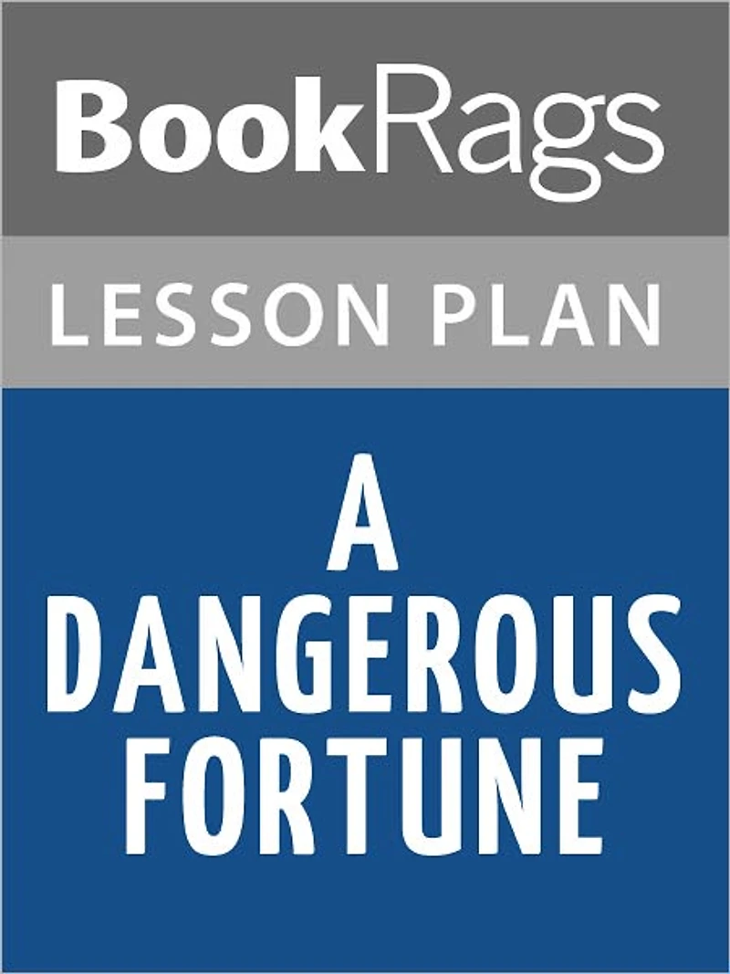 A Dangerous Fortune by Ken Follett Lesson Plans