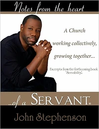 Notes from the Heart of a Servant