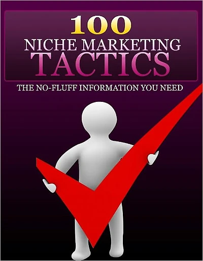 100 Niche Marketing Tactics