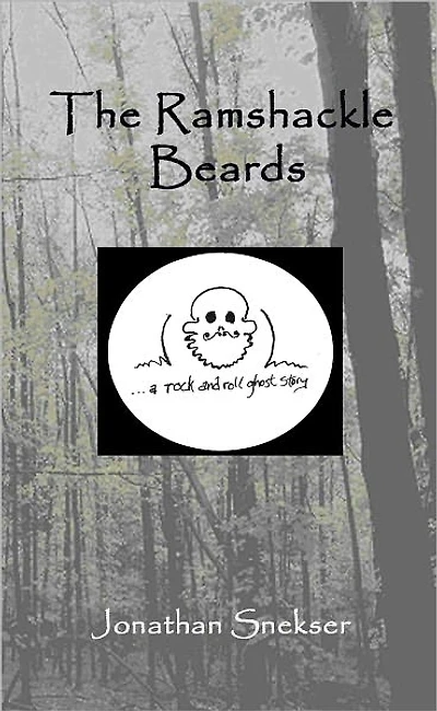 The Ramshackle Beards: A Rock and Roll Ghost Story