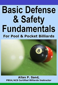 Basic Defense & Safety Fundamentals for Pool Pocket Billiards