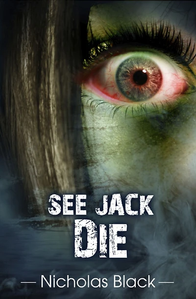 See Jack Die - Book 1
