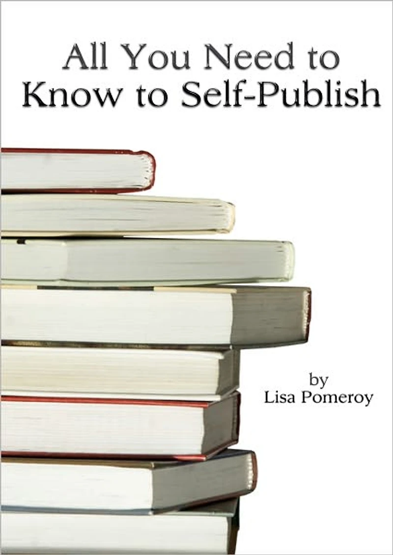All You Need to Know to Self-Publish
