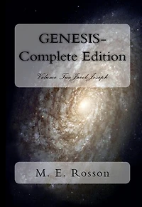 Genesis-Complete Edition Volume Two: Jacob-Joseph