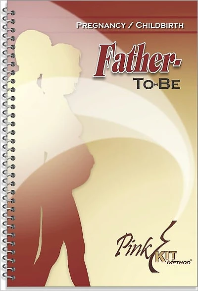 Pregnancy and Childbirth: Father-to-be