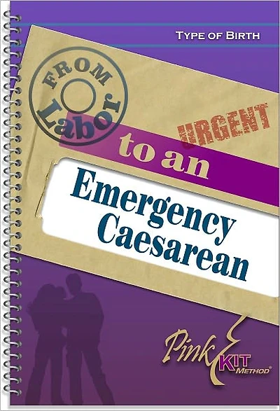 Type of Birth: From Labor to an Emergency Caesarean