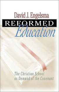 Reformed Education