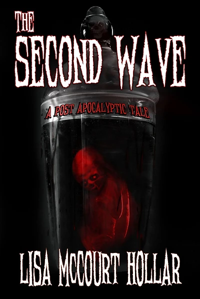 The Second Wave: A Post-Apocalyptic Tale