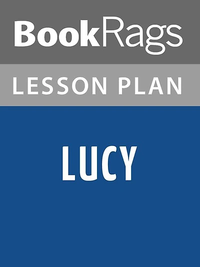 Lucy by Jamaica Kincaid Lesson Plans