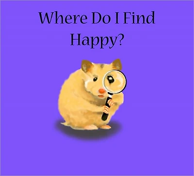 Where Do I Find Happy?