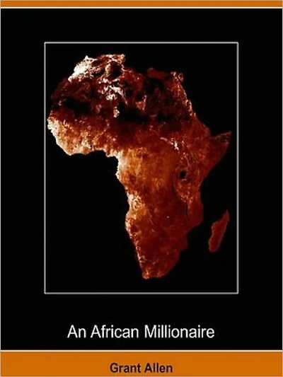 An African Millionaire