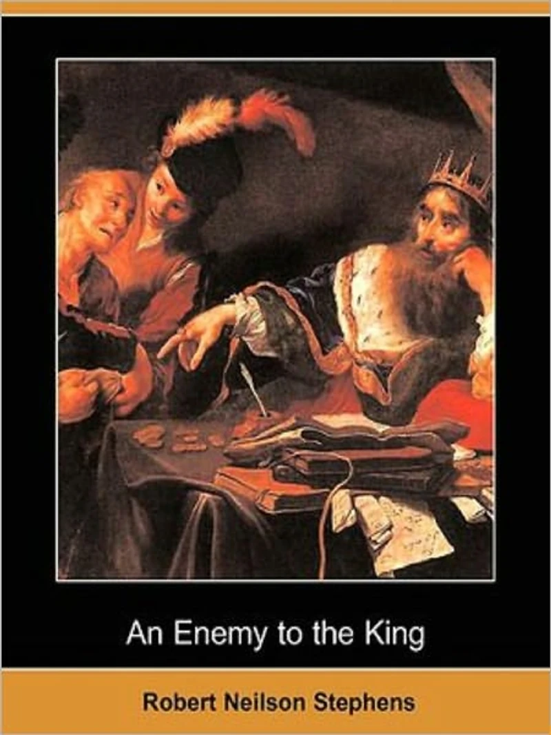 An Enemy To The King