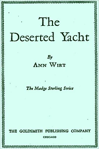 The Deserted Yacht by Ann Wirt (active TOC)